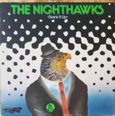 LP The Nighthawks - Skank It Up, 1980 EX