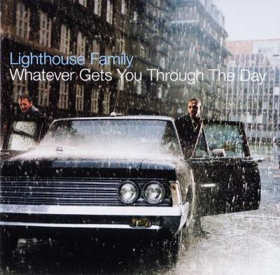 LIGHTHOUSE FAMILY-WHATEVER GETS YOU THROGHT THE DAY CD ALBUM 2001.