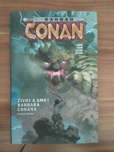 Komiks Barbar Conan - Život a smrt barbara Conana: Kniha druhá
