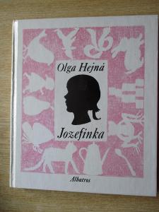 Hejná Olga - Jozefínka  (1. vydání)