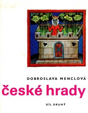 Dobroslava Menclová: České hrady - diel druhý (A4) obor - kniha 2,5 kíl - Knihy