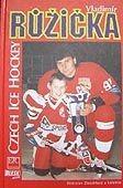 Kniha Vladimír Růžička - Czech Ice Hockey