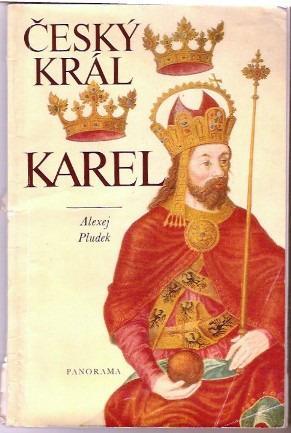 Český král Karel - Alexej Pludek