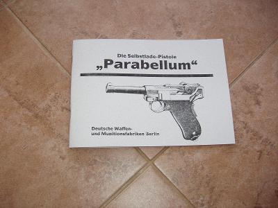 Kniha návod válečná pistole P08 Luger Parabela WWII v češtině