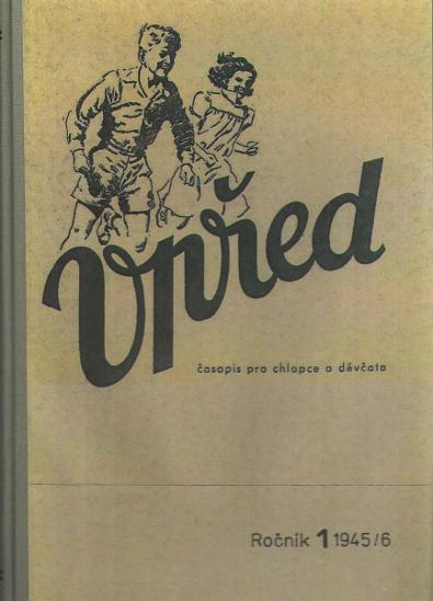 Vpřed 1.ročník ( 1945/46) - Knihy a časopisy