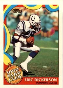ERIC DICKERSON 🏈 INDIANAPOLIS COLTS 🏈 NFL 1989 Topps 1000 Yard Club