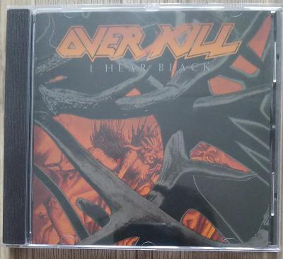 Overkill-I Hear Black
