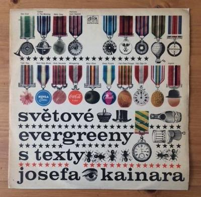 LP /  SVĚTOVÉ EVERGREENY S TEXTY JOSEFA KAINARA - 1970