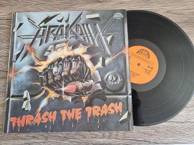ARAKAIN-thrash the trash  1990 first press 