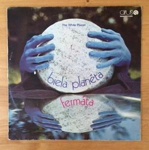 LP / FERMÁTA - BIELA PLANÉTA - 1980
