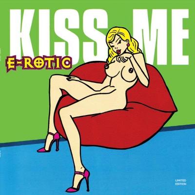 E-ROTIC-KISS ME LP ALBUM 2022. LIMITED EDITION ZABALENO