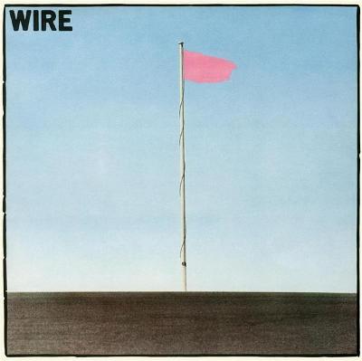 LP Wire - Pink Flag (1977)
