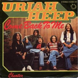 URIAH HEEP-COME BACK TO ME 1978.