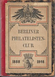 Publikace Berlínského klubu filatelistů z r.1898 !