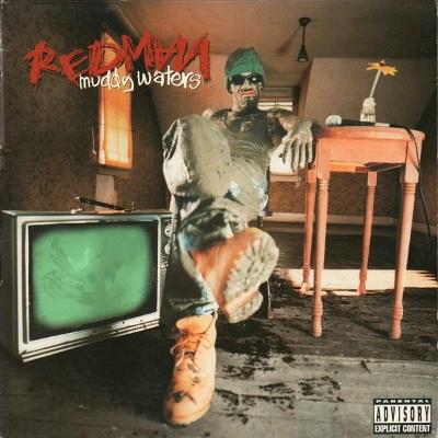 Redman – Muddy Waters 1996