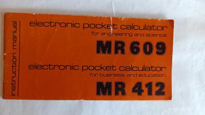 MR 609  - MR 412 electronic počet calculator - uživatelská příručka 