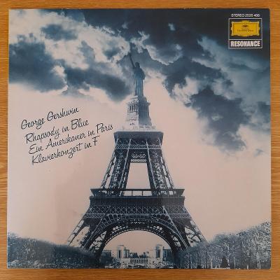 George Gershwin – Rhapsody In Blue / Ein Amerikaner In Paris..