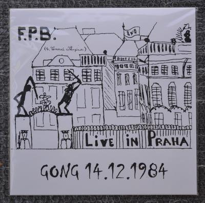 F.P.B. – Live In Praha, Gong 14.12.1984 - LP - Limit - 89 / 300 !