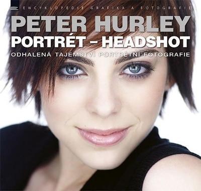 Kniha Peter Hurley - Portrét-Headshot / Portrétní fotografie (PC-441)