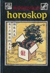 BUDHISTICkÝ HOROSKOP. Čínská astrologie.