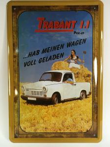 nová plechová retro cedule Trabant 1.1 Pick-Up -  30x20