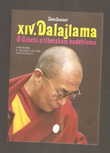 XIV. Dalajlama - O Tibetu a tibetském buddhismu 