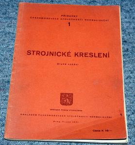 STROJNICKÉ KRESLENÍ 1941 ČESKOMORAVSKÁ SPOLEČNOST NORMALISAČNÍ 1