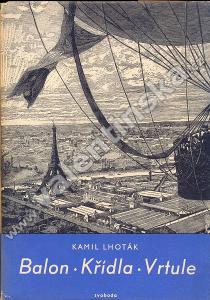 Balon, křídla, vrtule - s originální litografií (Kniha