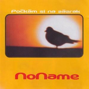 No Name - Počkám Si Na Zázrak CD
