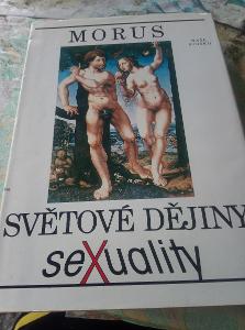 Světové dějiny sexuality. Morus. 1992