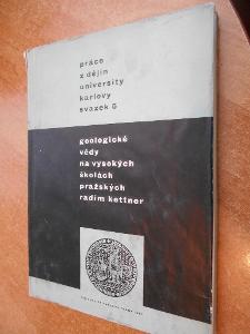 Kettner R. - Geologické vědy na vysokých školách pražských - 1967