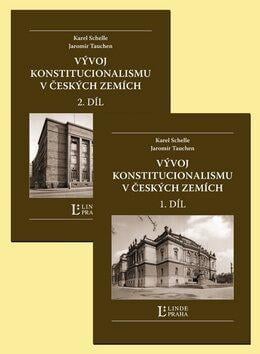 Tauchen, Schelle: Vývoj konstitucionalismu v českých zemích 1+2 (LINDE