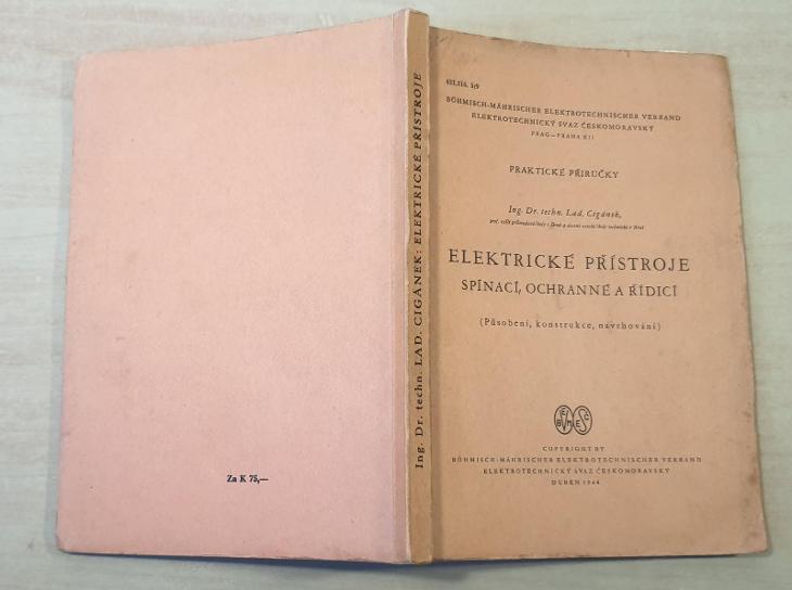 Elektrické přístroje - spínací, ochranné a řídící 1944 - Knihy