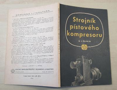 Strojník pístového kompresoru 1956
