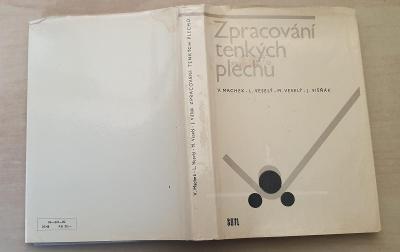 Zpracování tenkých plechů - Machek, Veselý, Višňák 1983