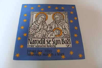 Narodil se syn Boží - České vánoční koledy -špič. Stav- ČSR 1991 LP