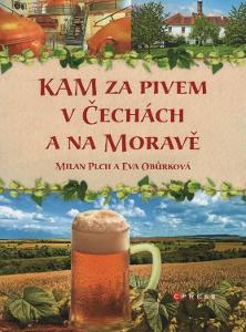 Kniha Kam za pivem v Čechách a na Moravě / Milan Plch