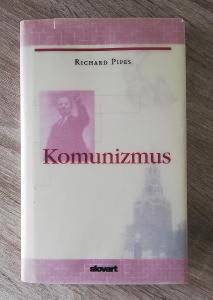 KOMUNIZMUS - Richard Pipes