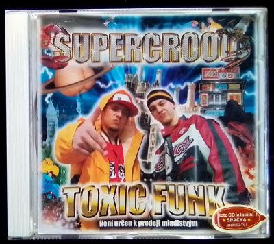 SUPERCROO Toxic Funk AUDIO CD 