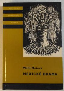 Willi Meinck - Mexické drama - K.O.D.- Knihy odvahy a dobrodružství