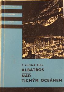 František Flos - Albatros, Nad Tichým oceánem - K.O.D.