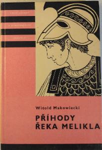 Witold Makowiecki - Příhody Řeka Melikla - K.O.D.-Knihy odvahy a dobr.