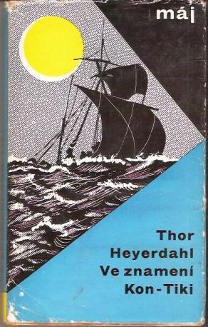 Ve znamení Kon-Tiki - Thor Heyerdahl, il.M.Váša+fota