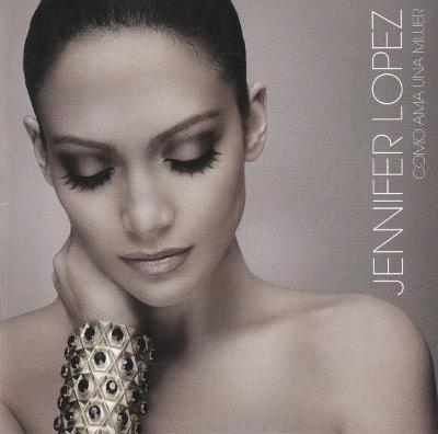 CD Jennifer Lopez – Como Ama Una Mujer
