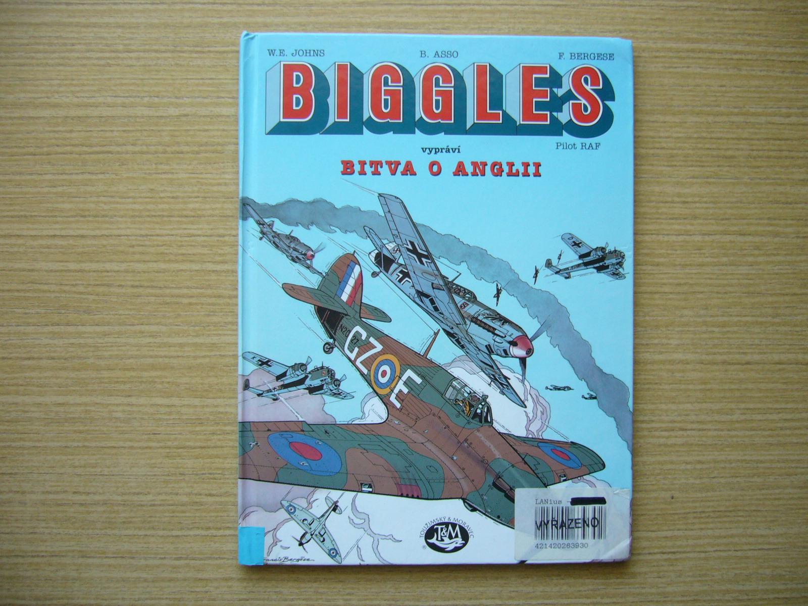 Johns, Asso, Bergese - Biggles rozpráva: Bitka o Anglicku | 1997 -a - Knihy a časopisy