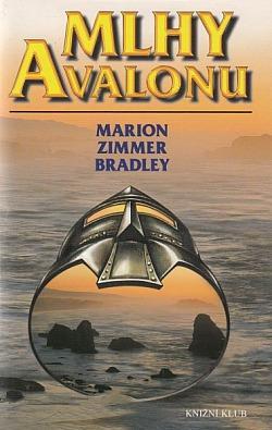 Marion Zimmer Bradley: Mlhy z Avalonu (Avalon 1.) 