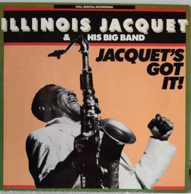 LP Illinois Jacquet & His Big Band - Jacquet's Got It, 1988 EX