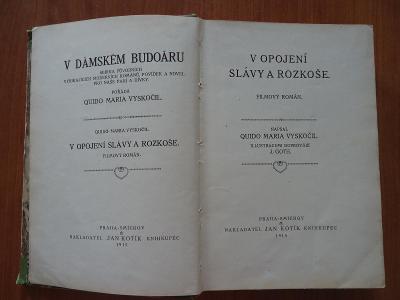 Q.M.Vyskočil : V opojení slávy a rozkoše- filmový román-Kotík,Pha,1915