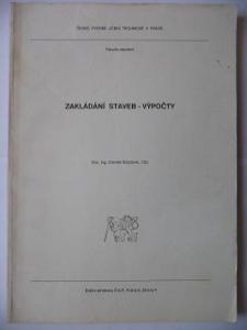 Skripta - Zakládání staveb - Výpočty - Zdeněk Štěpánek - 1991