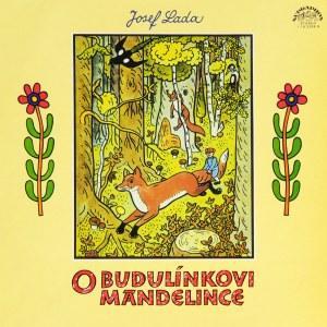 Josef Lada - O Budulínkovi Mandelince Vinyl/LP